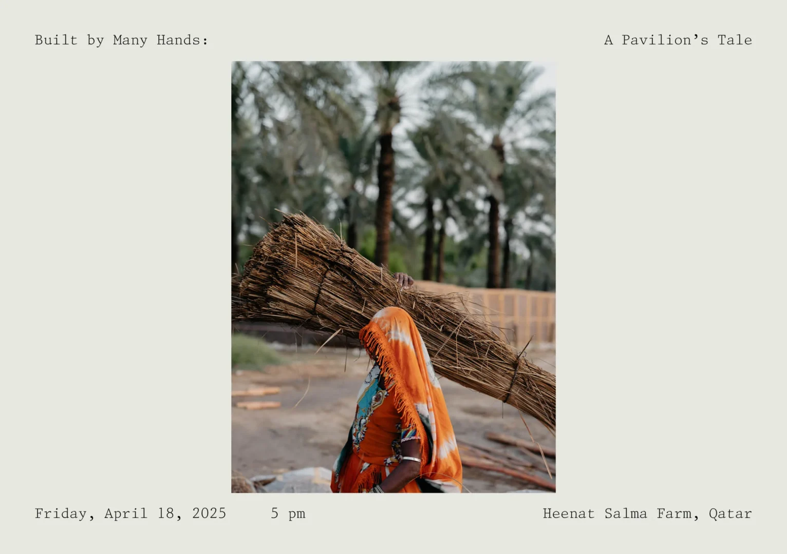 Built by Many Hands: A Pavilion’s Tale